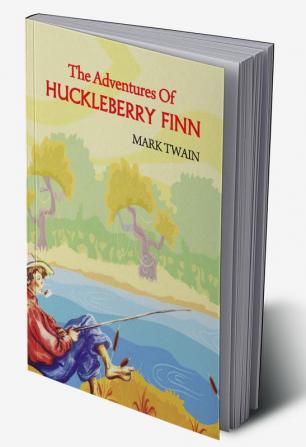 The Adventures of Huckleberry Finn