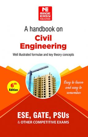 A Handbook on Civil Engineering : 6th Edition