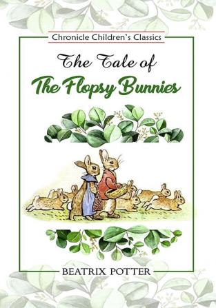 The Tale of the Flopsy Bunnies