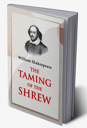 The Taming of the Shrew