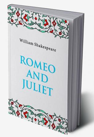 Romeo and Juliet