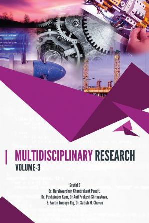 MULTIDISCIPLINARY RESEARCH VOLUME-3