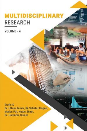 MULTIDISCIPLINARY RESEARCH VOLUME-4