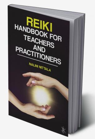 Reiki Handbook for Teachers and Practitioners