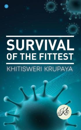 Survival of the Fittest