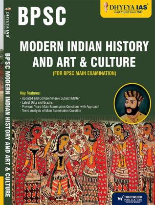 BPSC MODERN INDIAN HISTORY AND ART & CULTURE