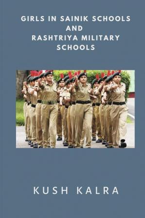 Girls in Sainik Schools and Rashtriya Military Schools