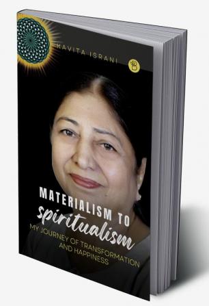 Materialism to Spiritualism