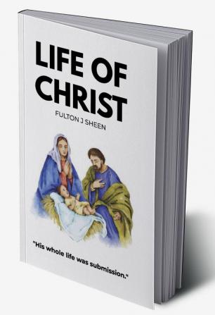 Life Of Christ