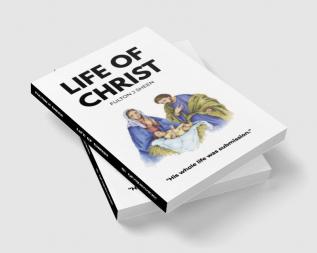 Life Of Christ