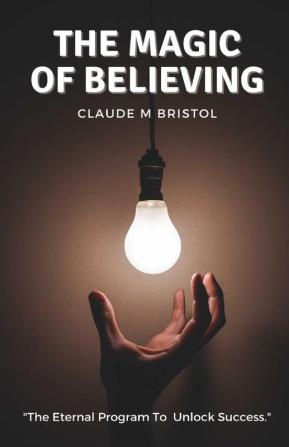 The Magic Of Believing