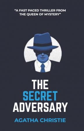 The Secret Adversary