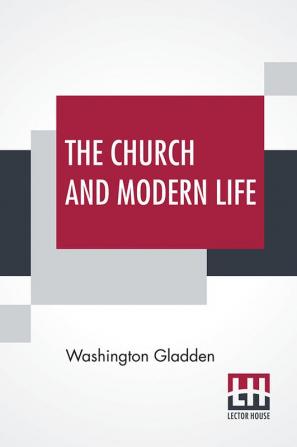 The Church And Modern Life