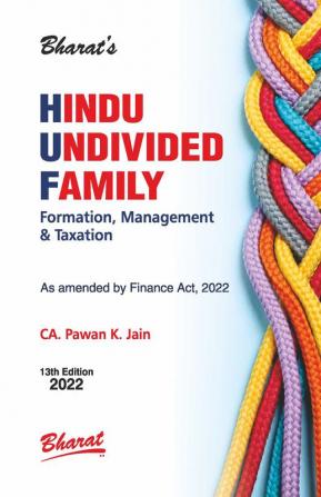 HINDU UNDIVIDED FAMILY (Formation Management & Taxation)