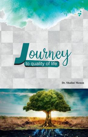 Journey to Quality of Life