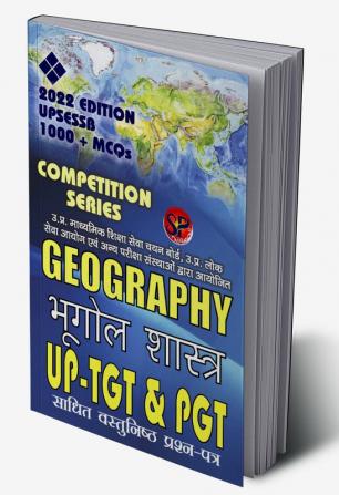 Bhugol Shastra UP - TGT PGT / Geography UPSESSB Competitive Examination Book (1000+ MCQs) - Hindi Medium