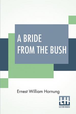 A Bride From The Bush