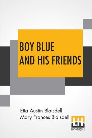 Boy Blue And His Friends