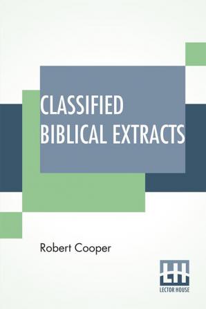 Classified Biblical Extracts