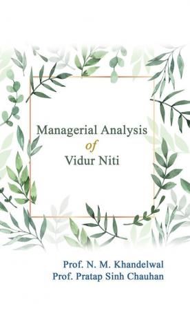 Managerial Analysis of Vidur Niti