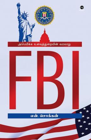 FBI AMERICA ULAVUTHURAIYIN VARALARU