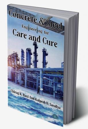 Concrete & Steel - Engineering for Care and Cure