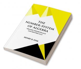 THE NUMBER-SYSTEM OF ALGEBRA