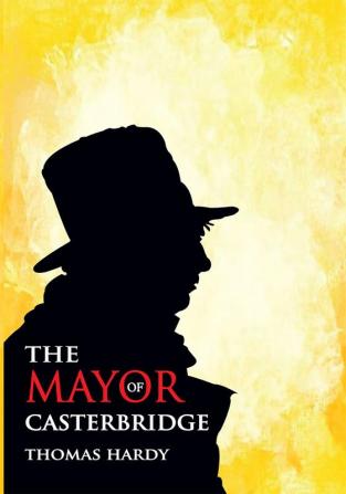 The Mayor of Casterbridge