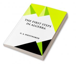 THE FIRST STEPS IN ALGEBRA