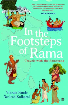 In the Footsteps of Rama: Travels with the Ramayana (PB)