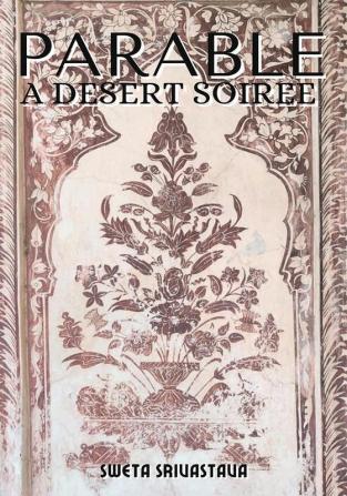 Parable - A desert soiree