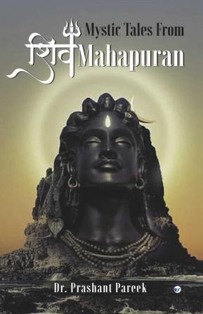 Mystic Tales From Shiv Mahapuran