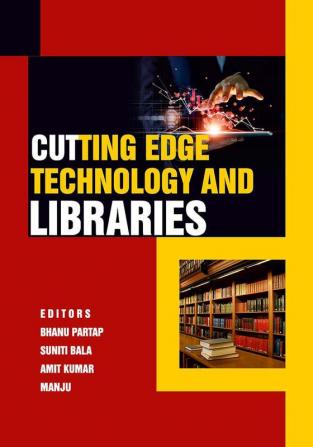 Cutting-Edge Technology And Libraries