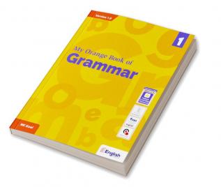 My Orange Book of Grammar for Class 1