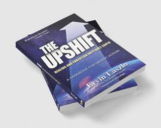 The Upshift - Healing & Evolution on Planet Earth