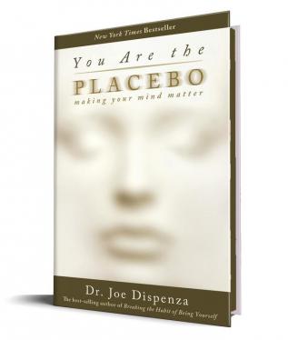 You Are the Placebo