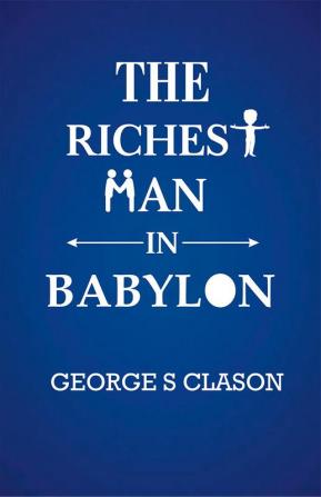 The Richest Man In Babylon