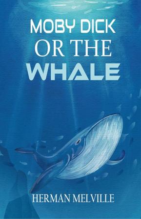 Moby Dick Or The Whale