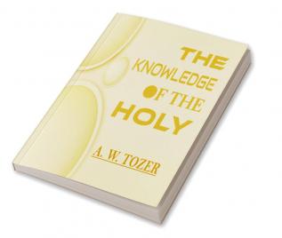 The Knowledge Of The Holy