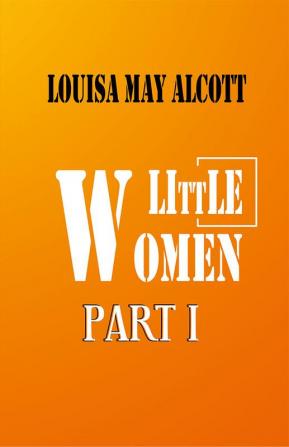 Little Women Part I