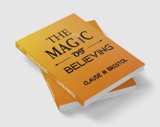 The Magic of Believing