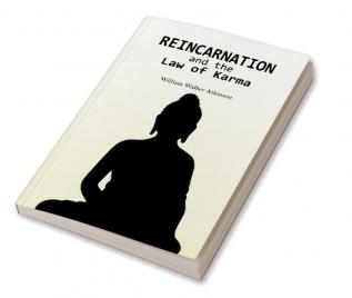 Reincarnation and the Law of Karma