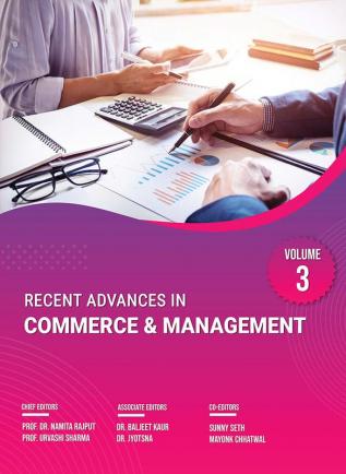 RECENT ADVANCES IN COMMERCE & MANAGEMENT VOLUME-3