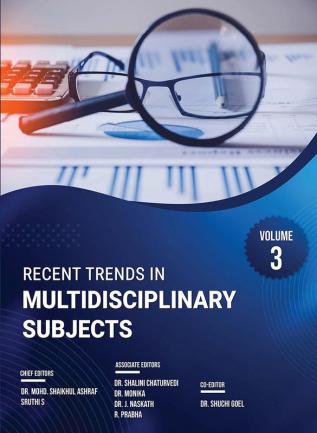 RECENT TRENDS IN MULTIDISCIPLINARY SUBJECTS VOLUME – 3