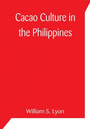 Cacao Culture in the Philippines