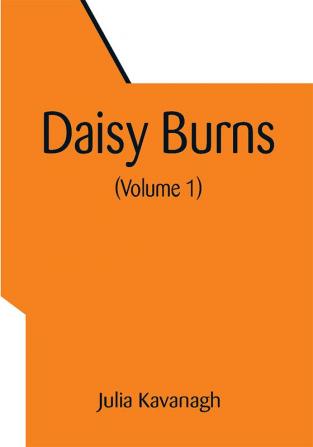 Daisy Burns (Volume 1)