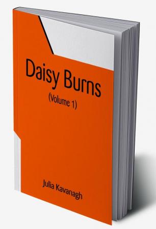 Daisy Burns (Volume 1)