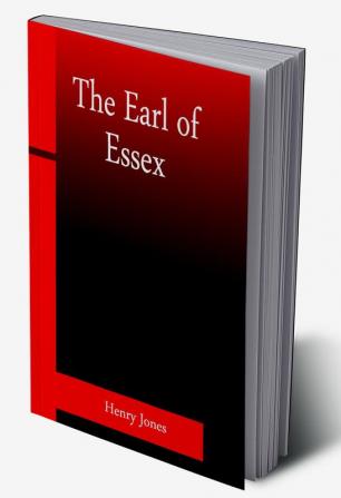 The Earl of Essex