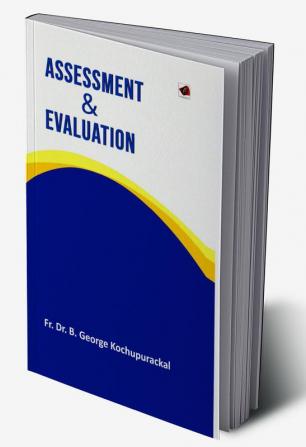 Assessment and Evaluation