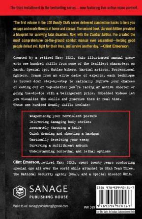 100 Deadly Skills: A Navy SEAL's Guide to Crushing Your Enemy Fighting for Your Life and Embracing Your Inner Badass